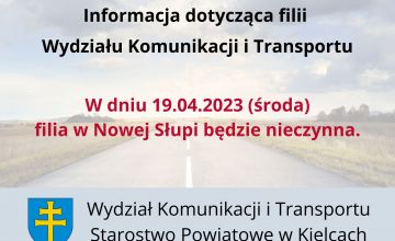 Filia Wydziału Komunikacji i Transportu w Nowej Słupi nieczynna w dniu 19 kwietnia 2023